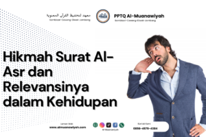 Hikmah Surat Al-Asr dan Relevansinya dalam Kehidupan