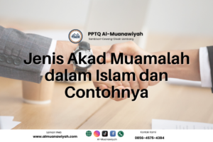 Jenis Akad Muamalah dalam Islam dan Contohnya