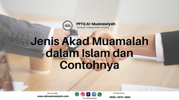 Jenis Akad Muamalah dalam Islam dan Contohnya