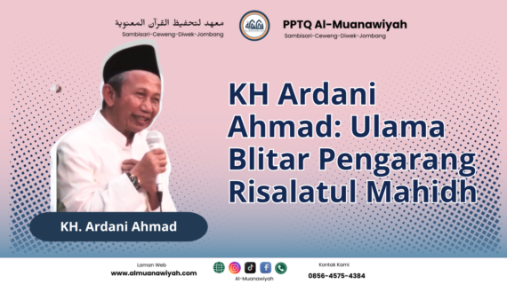 KH Ardani Ahmad: Ulama Blitar Pengarang Risalatul Mahidh
