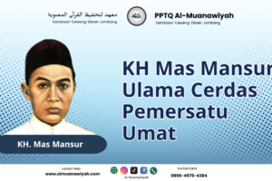 KH Mas Mansur Ulama Cerdas Pemersatu Umat