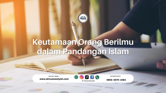 Keutamaan Orang Berilmu dalam Pandangan Islam