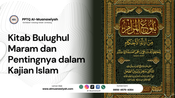 Kitab Bulughul Maram dan Pentingnya dalam Kajian Islam