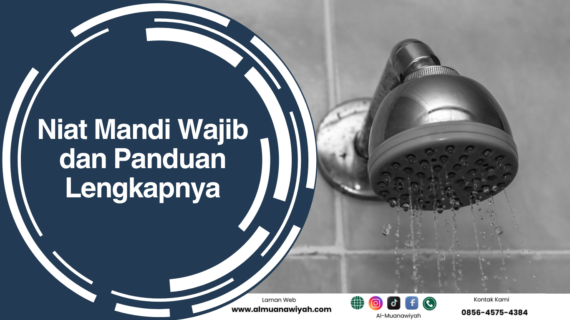 Niat Mandi Wajib dan Panduan Lengkapnya