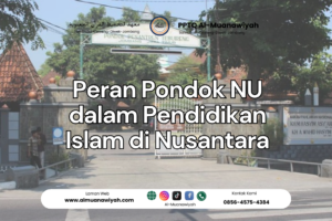 Peran Pondok NU dalam Pendidikan Islam di Nusantara