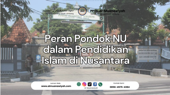 Peran Pondok NU dalam Pendidikan Islam di Nusantara