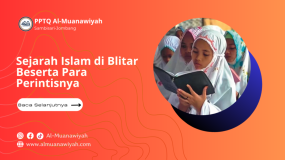 Sejarah Islam di Blitar Beserta Para Perintisnya