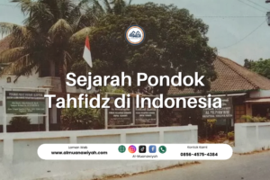 Sejarah Pondok Tahfidz di Indonesia