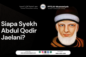 Siapa Syekh Abdul Qodir Jaelani?