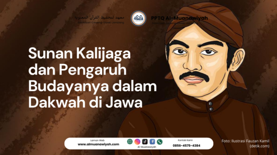 Sunan Kalijaga dan Pengaruh Budayanya dalam Dakwah di Jawa