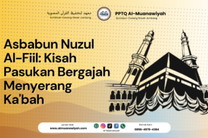 Asbabun Nuzul Al-Fiil: Kisah Pasukan Bergajah Menyerang Ka’bah