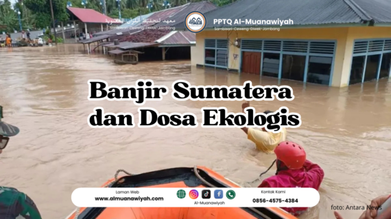 Banjir Sumatera dan Dosa Ekologis