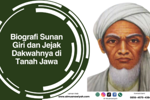 Biografi Sunan Giri dan Jejak Dakwahnya di Tanah Jawa