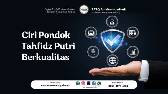 Ciri Pondok Tahfidz Putri Berkualitas