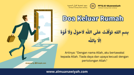 Doa Keluar Rumah dan Hikmahnya dalam Kehidupan Sehari-Hari