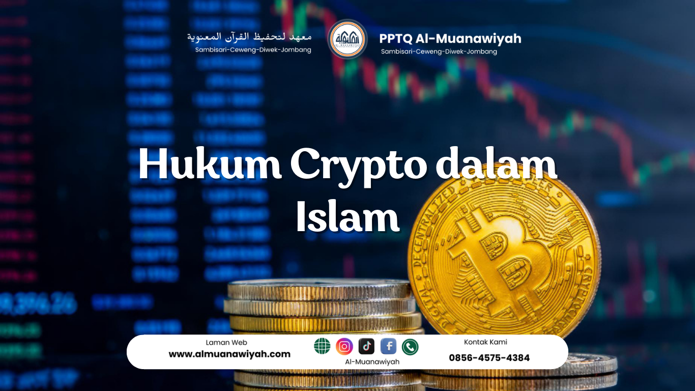 Hukum Crypto dalam Islam - Pesantren Tahfidz Al-Quran I Al-Muanawiyah