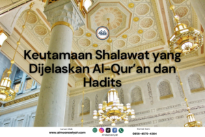 Keutamaan Shalawat yang Dijelaskan Al-Qur’an dan Hadits