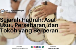 Sejarah Hadrah: Asal-Usul, Persebaran, dan Tokoh yang Berperan