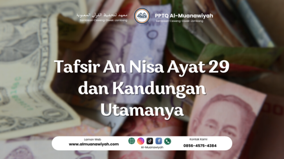 Tafsir An Nisa Ayat 29 dan Kandungan Utamanya