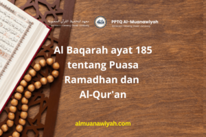 Al Baqarah ayat 185 tentang Puasa Ramadhan dan Al-Qur’an
