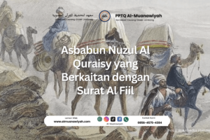 Asbabun Nuzul Al Quraisy yang Berkaitan dengan Surat Al Fiil