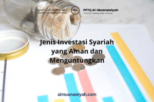 Jenis Investasi Syariah yang Aman dan Menguntungkan