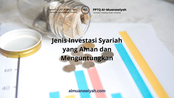 Jenis Investasi Syariah yang Aman dan Menguntungkan