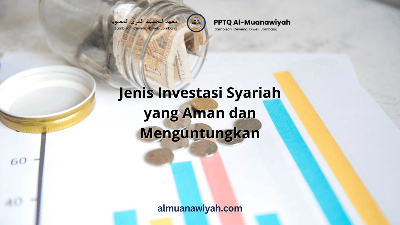 Jenis Investasi Syariah yang Aman dan Menguntungkan - Pesantren Tahfidz ...