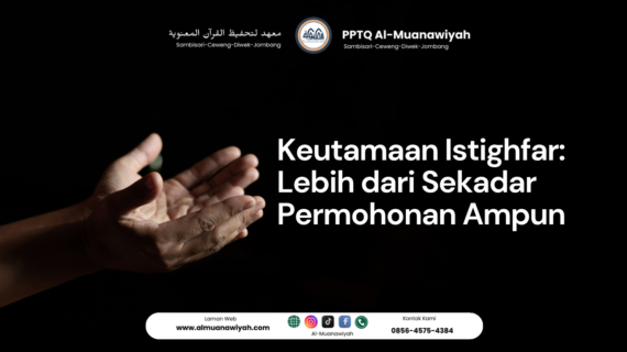 Keutamaan Istighfar: Lebih dari Sekadar Permohonan Ampun