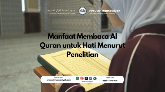 Manfaat Membaca Al Quran untuk Hati Menurut Penelitian
