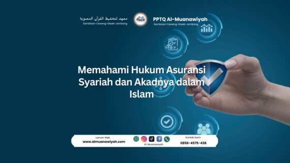 Memahami Hukum Asuransi Syariah dan Akadnya dalam Islam