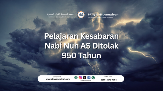 Pelajaran Kesabaran Nabi Nuh AS Ditolak 950 Tahun