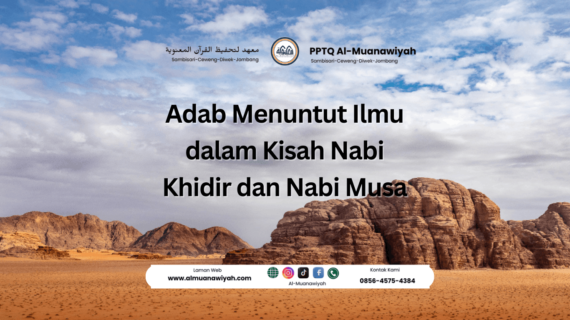Adab Menuntut Ilmu dalam Kisah Nabi Khidir dan Nabi Musa