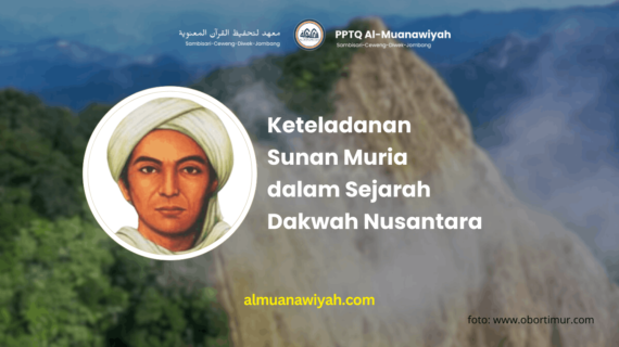Keteladanan Sunan Muria dalam Sejarah Dakwah Nusantara