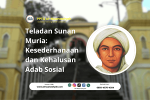 Teladan Sunan Muria: Kesederhanaan dan Kehalusan Adab Sosial