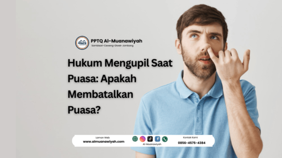 Hukum Mengupil Saat Puasa: Apakah Membatalkan Puasa?