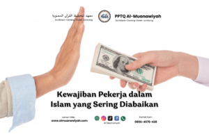 Kewajiban Pekerja dalam Islam yang Sering Diabaikan