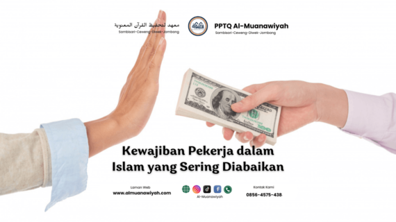 Kewajiban Pekerja dalam Islam yang Sering Diabaikan