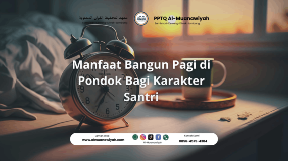 Manfaat Bangun Pagi di Pondok Bagi Karakter Santri