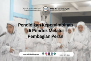 Pendidikan Kepemimpinan di Pondok Melalui Pembagian Peran