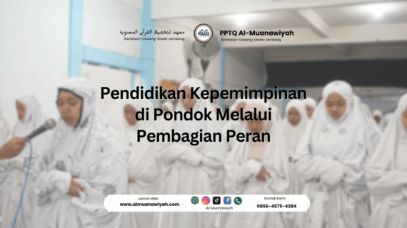 Pendidikan Kepemimpinan di Pondok Melalui Pembagian Peran