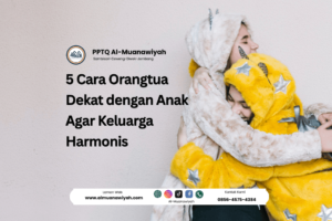 5 Cara Orangtua Dekat dengan Anak Agar Keluarga Harmonis