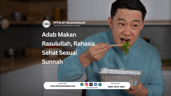 Adab Makan Rasulullah, Rahasia Sehat Sesuai Sunnah