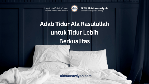 Adab Tidur Ala Rasulullah untuk Tidur Lebih Berkualitas