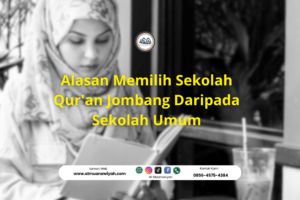 Alasan Memilih Sekolah Qur’an Jombang Daripada Sekolah Umum