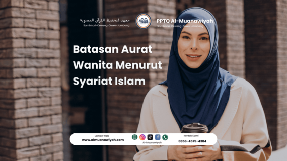 Batasan Aurat Wanita Menurut Syariat Islam