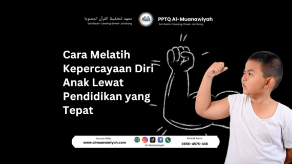 Cara Melatih Kepercayaan Diri Anak Lewat Pendidikan yang Tepat