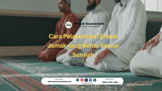 Cara Pelaksanaan Shalat Jamak yang Benar Sesuai Sunnah