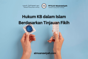 Hukum KB dalam Islam Berdasarkan Tinjauan Fikih