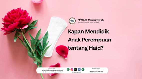 Kapan Mendidik Anak Perempuan tentang Haid?